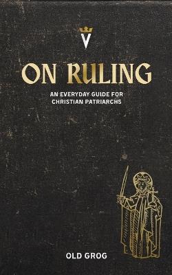 On Ruling - Old Grog - cover
