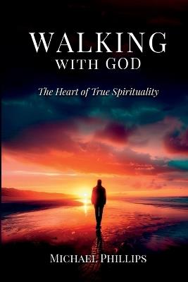 Walking with God - Michael Phillips - cover