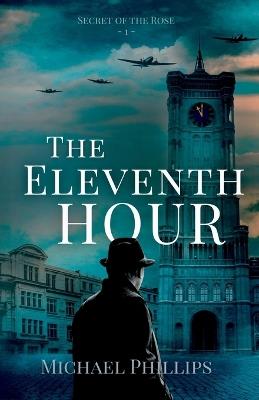The Eleventh Hour - Michael Phillips - cover