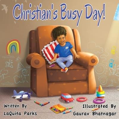 Christian's Busy Day - Laquita S Parks - cover
