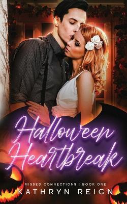 Halloween Heartbreak - Kathryn Reign - cover