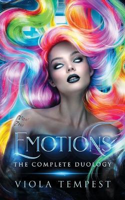 Emotions: The Complete Duology - Viola Tempest - cover