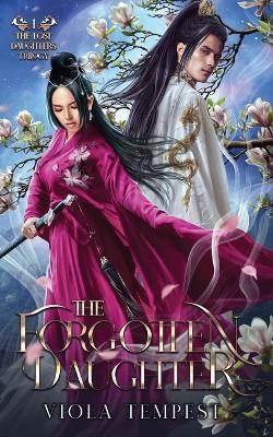 The Forgotten Daughter - Viola Tempest - cover