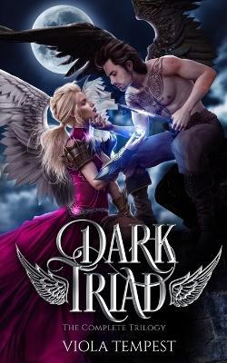 Dark Triad: The Complete Trilogy - Viola Tempest - cover