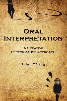 Oral Interpretation - Richard T Young - cover