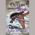 The Outlaw Takes a Bride