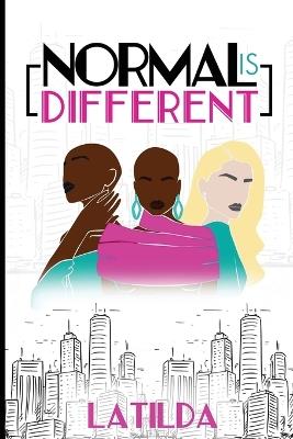 Normal Is Different - Latilda Conyers - cover