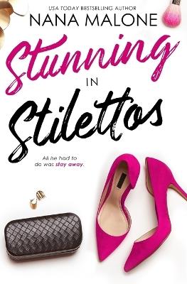 Stunning in Stilettos - Nana Malone - cover