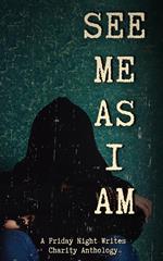 See Me As I Am