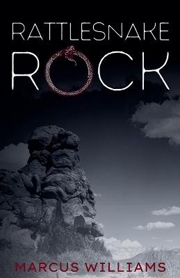 Rattlesnake Rock - Marcus Williams - cover