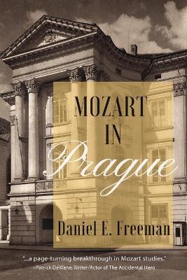 Mozart in Prague - Daniel E Freeman - cover
