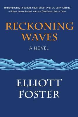 Reckoning Waves - Elliott Foster - cover