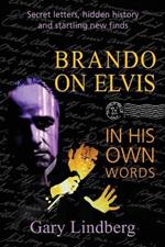 Brando on Elvis: In His Own Words