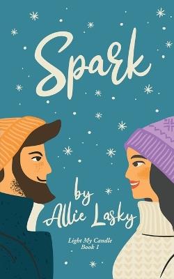 Spark: A Chanukah Short - Allie Lasky - cover