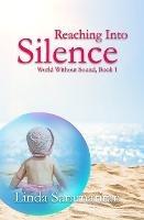 Reaching Into Silence - Linda Sammaritan - cover