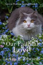 Our Faithful Love