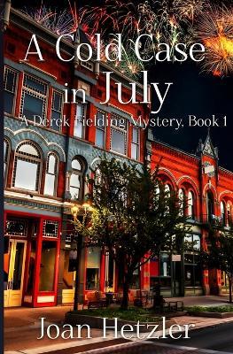 A Cold Case in July - Joan Hetzler - cover
