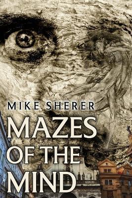 Mazes of the Mind - Mike Sherer - cover
