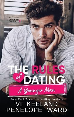 The Rules of Dating a Younger Man - VI Keeland,Penelope Ward - cover