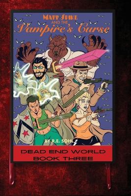 Matt Spike And The Vampire's Curse - R E Sohl - cover