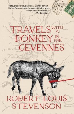 Travels with a Donkey in the Cévennes (Warbler Classics Annotated Edition) - Robert Louis Stevenson - cover