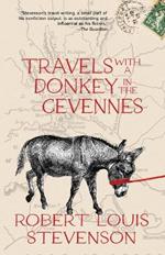 Travels with a Donkey in the Cevennes (Warbler Classics Annotated Edition)