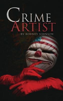 Crime Artist - Rodney Johnson - cover
