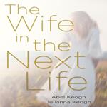 Wife in the Next Life, The
