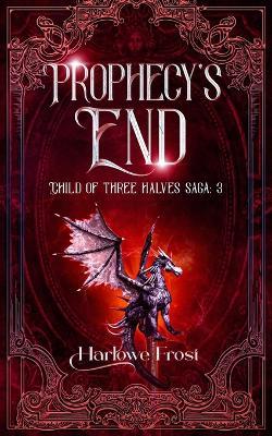 Prophecy's End: 1980s LGBTQ Urban Fantasy - Harlowe Frost - cover