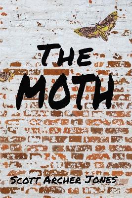 The Moth - Scott Archer Jones - cover