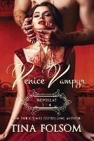 Venice Vampyr (Novellas 1 - 4) - Tina Folsom - cover