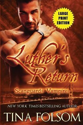 Luther's Return (Scanguards Vampires #10) - Tina Folsom - cover
