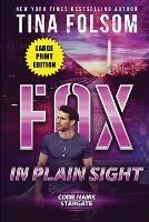Fox in plain Sight (Code Name Stargate #2) - Tina Folsom - cover
