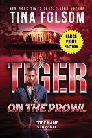 Tiger on the Prowl (Code Name Stargate #4) - Tina Folsom - cover