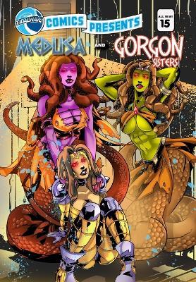 TidalWave Comics Presents #15: Medusa and the Gorgon Sisters - Nick Lyons - cover