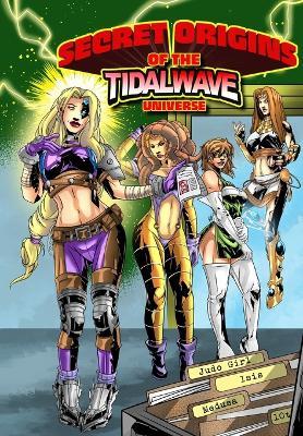 Secret Origins of the TidalWave Universe: Volume One - Marv Wolfman,Darren G M Davis - cover