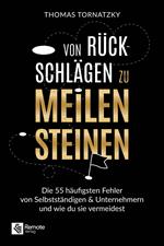 Von Rückschlägen zu Meilensteinen