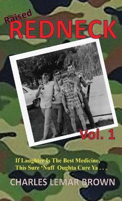 Raised Redneck - Charles Lemar Brown - cover