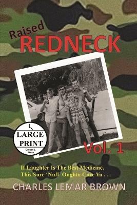 Raised Redneck - Charles Lemar Brown - cover
