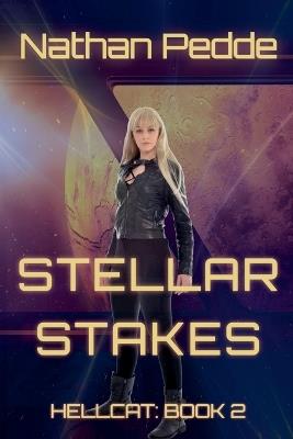 Stellar Stakes - Nathan Pedde - cover