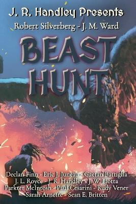 Beast Hunt - J R Handley,Robert Silverberg,James M Ward - cover