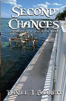 Second Chances - Daniel J Barrett - cover