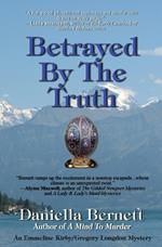 Betrayed by the Truth: An Emmeline Kirby/Gregory Longdon Mystery