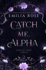 Catch Me Alpha: Discreet Edition