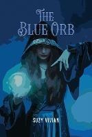 The Blue Orb - Suzy Vivian - cover