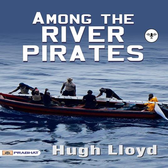 Among The River Pirates