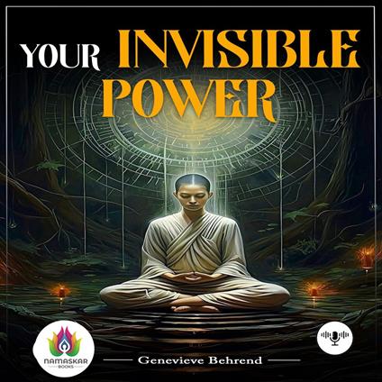 Your Invisible Power