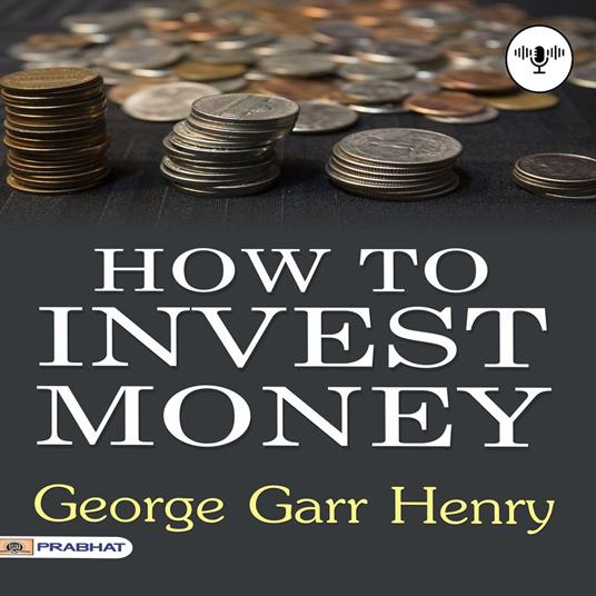 How To Invest Money