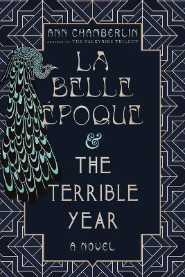 La Belle Époque & The Terrible Year - Ann Chamberlin - cover
