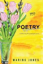Poetry Reflections: Celebrating 80 wonderful years